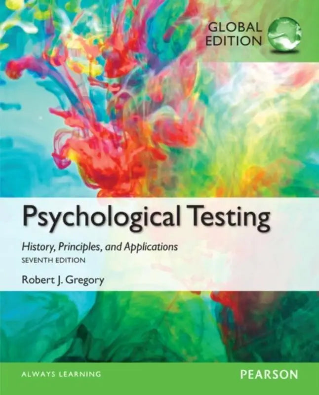 Cover of the seventh edition global edition textbook psychological testing history principles and applications by robert j