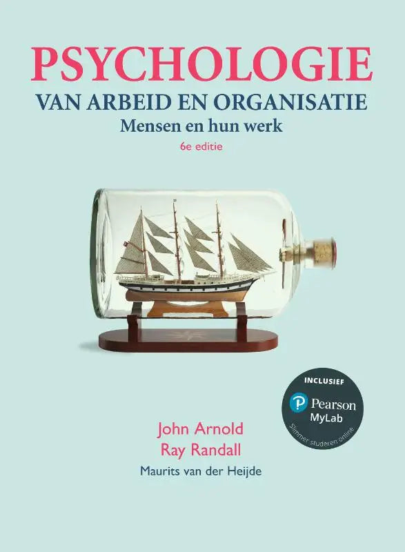 Het boek psychologie van arbeid en organisatie 6e editie met mylab nl toegangscode toont een glazen fles met zeilschipmodel van john arnold en ray randall