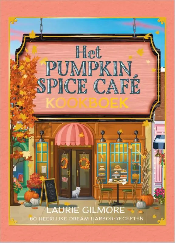 De cover van het pumpkin spice café kookboek van laurie gilmore toont een geïllustreerd café met herfstdecor en roze luifel