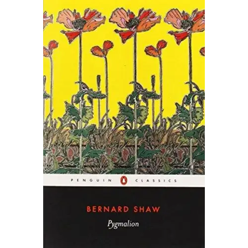 Pygmalion: a romance in five acts (penguin classic) - pygmalion: a romance in five acts (penguin classic) - boek