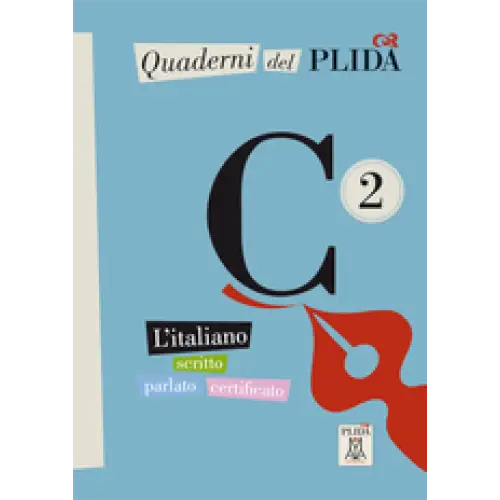 Quaderni del plida - c2; l’italiano scritto parlato certificato libro + audio online - quaderni del plida - c2;