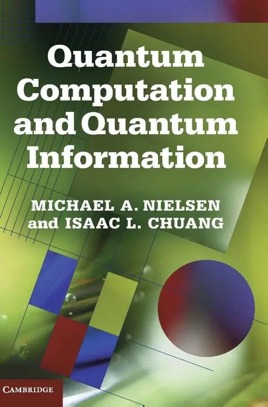 De boekomslag van quantum computation and quantum information 10th anniversary edition door michael a met blauwe achtergrond