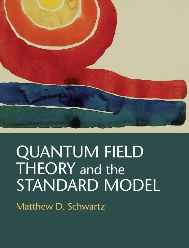The book cover of quantum field theory and the standard model features red and orange circles with blue and green bands on cream background