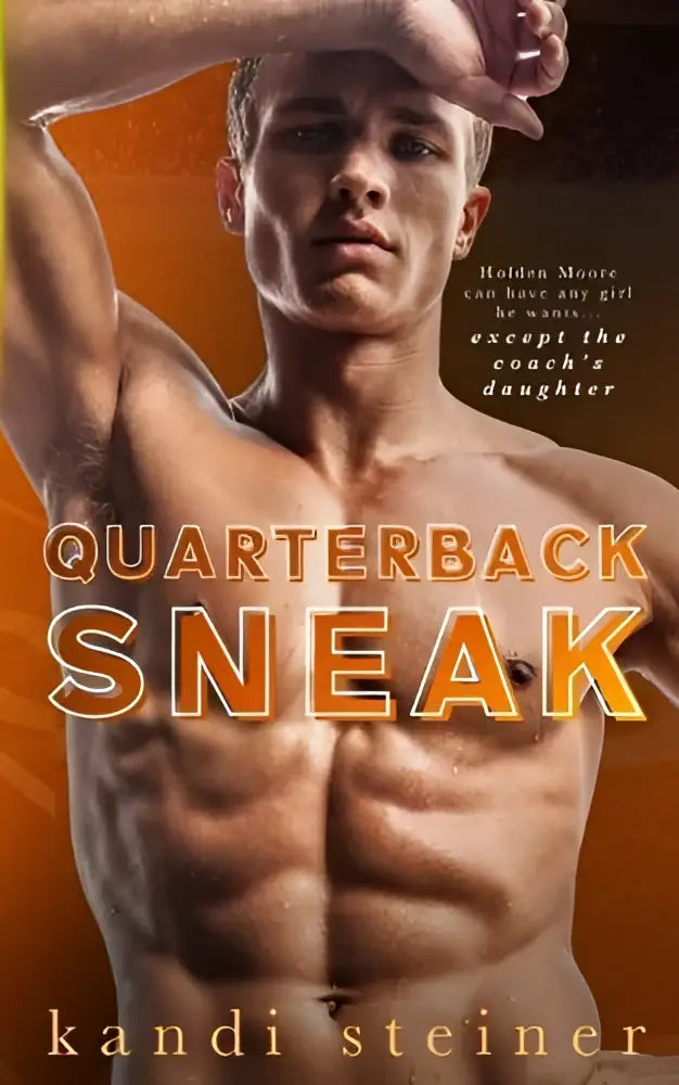 De cover toont een shirtloze man met gespierde buik tegen een oranje verloop achtergrond voor quarterback sneak