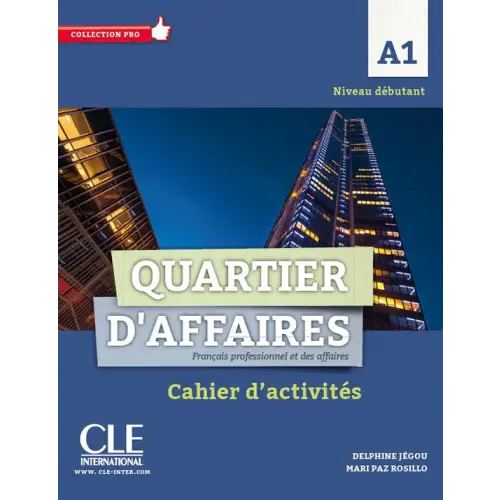 Quartier d’affaires a1 cahier d’activités - quartier d’affaires a1 cahier d’activités - boek