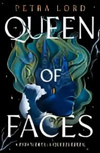 De boekomslag van queen of faces door Petra Lord toont een figuur omgeven door blauwe en groene patronen