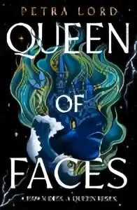 De boekomslag van queen of faces door Petra Lord toont een figuur omgeven door blauwe en groene patronen