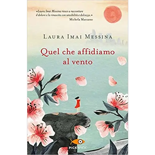 Quel che affidiamo al vento - quel che affidiamo al vento - boek