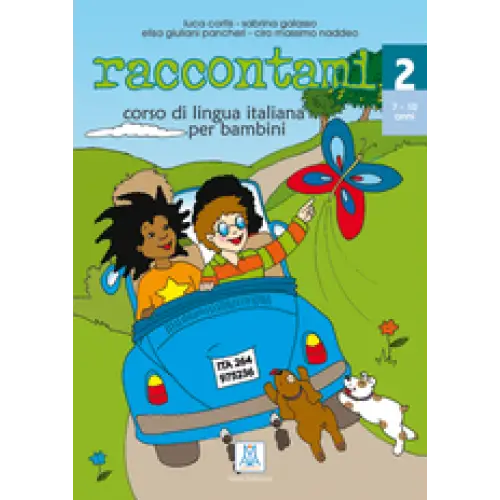 Raccontami - corso di lingua italiana per bambini 2 libro studente - raccontami - corso di lingua italiana per bambini
