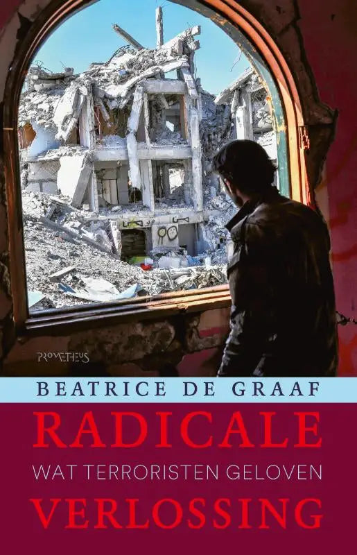 Boekcover van radicale verlossing met titel in rood en uitzicht op puin door een rond raam over maatschappij algemeen en binnen mens