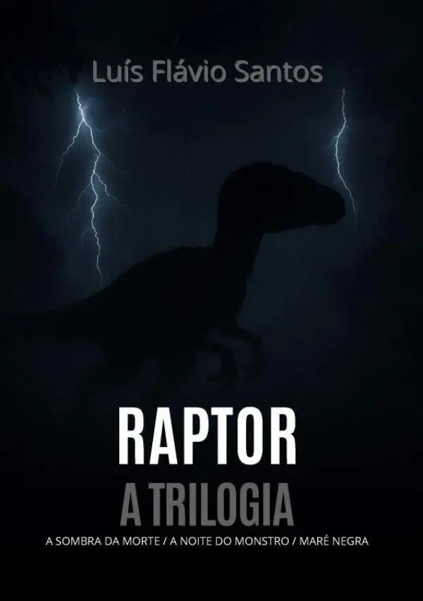 Raptor - A Trilogia