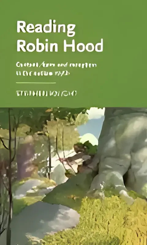 Groen omslagen boek reading robin hood door stephen knight over inhoud vorm en ontvangst van de outlaw mythe