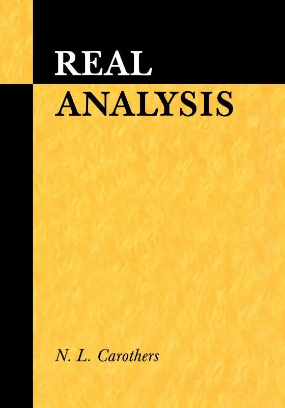 Gele getextureerde boekomslag met zwarte en witte tekst real analysis door n gericht op advanced real analysis
