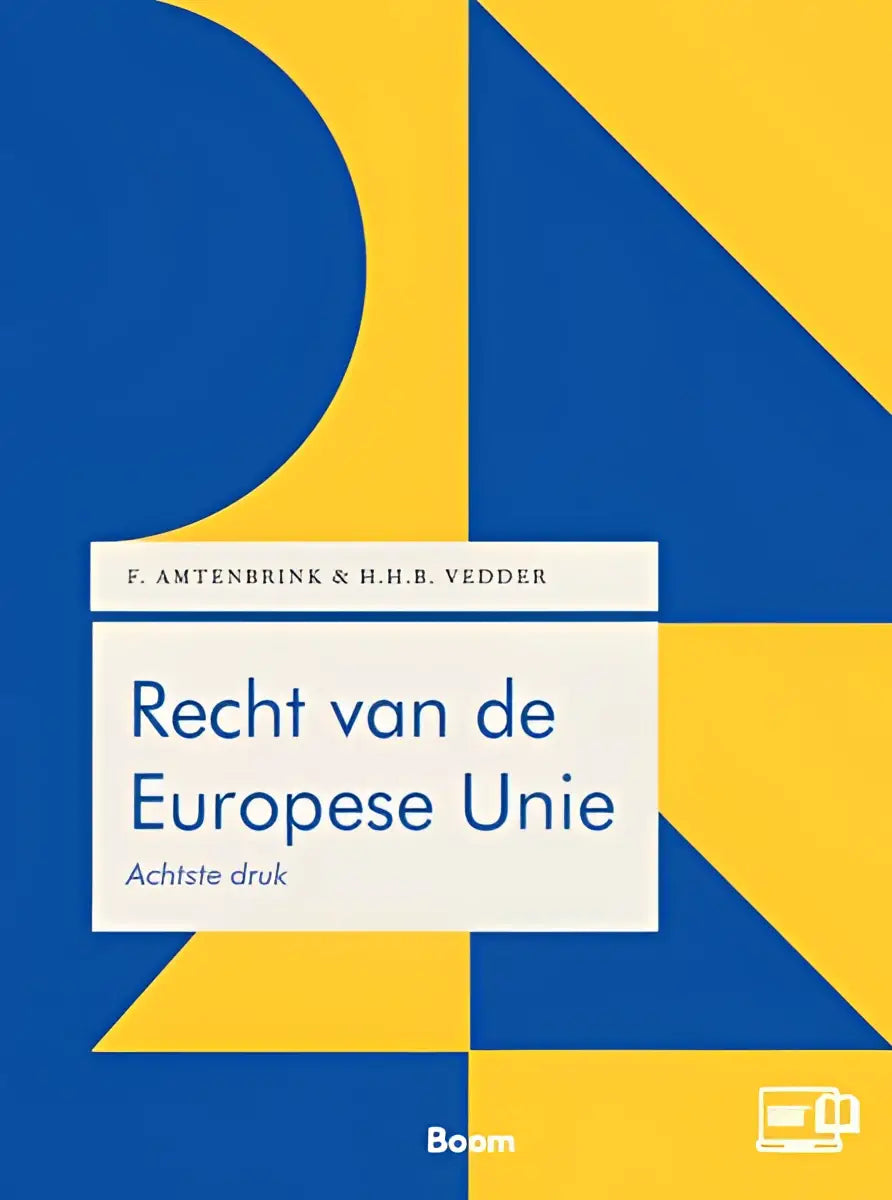 Boekcover recht van de europese unie in blauw en geel van koninklijke boom uitgevers voor juridisch gebruik