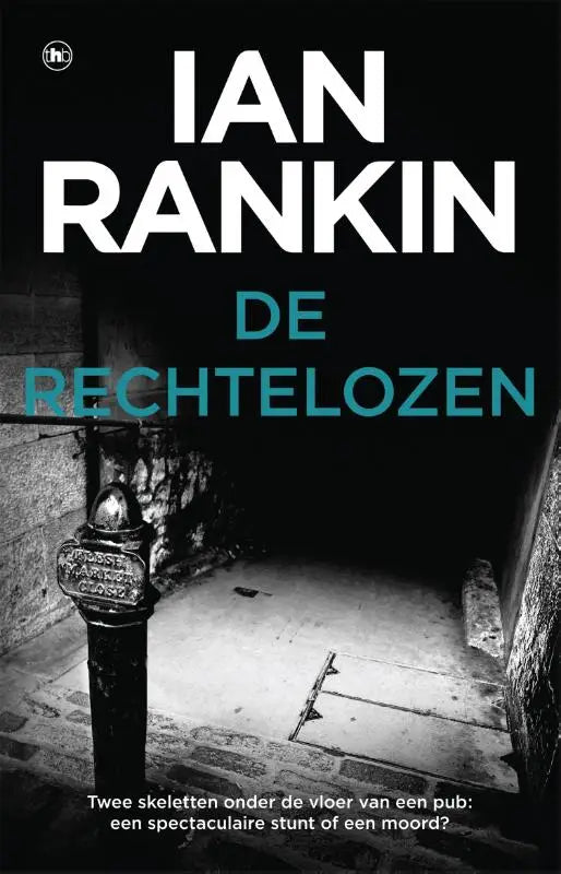 Zwart-witte boekcover van de rechtelozen door ian rankin met een vintage straatmeter op de voorgrond