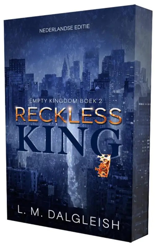 The book cover for reckless king by l.m. dalgleish features dark tones and bold typography on a paperback novel