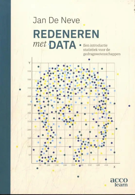 De boekcover van redeneren met data toont een scatterplot met donkerblauwe, lichtblauwe en gele stippen op een grid, geschikt voor educatieve uitgaven algemeen