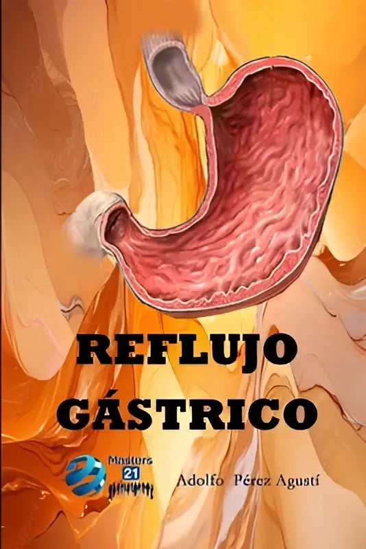 Boekomslag van reflujo gástrico met anatomische illustratie van de menselijke maag in roze en rood op oranje achtergrond