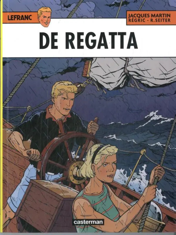 De regatta comic cover by lefranc showing two characters on a stormy sailboat with waves and dark skies jacques martin strips algemeen