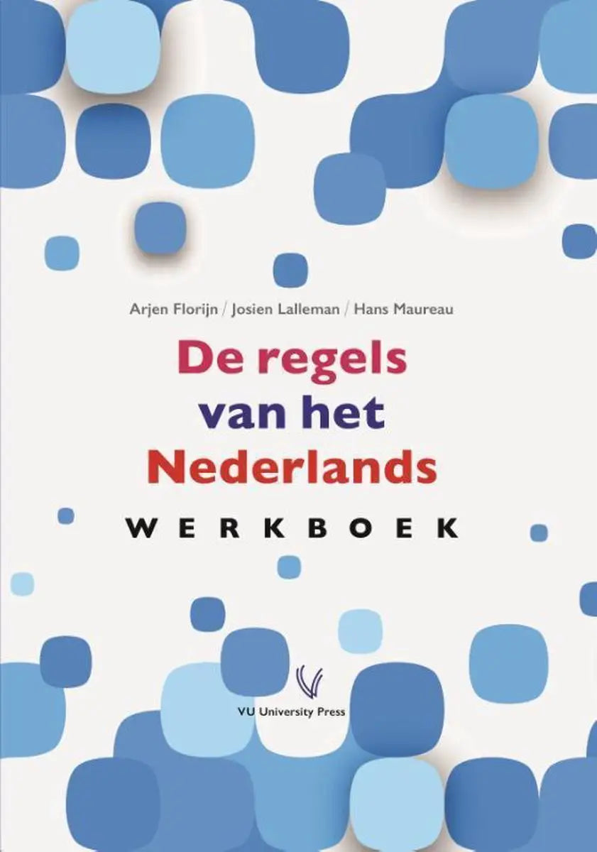 De regels van het nederlands oefenboek - de regels van het nederlands oefenboek - boek