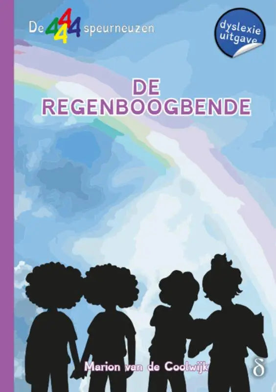 De cover van het kinderboek de regenboogbende met silhouetten van vier kinderen voor een regenboog en lucht background