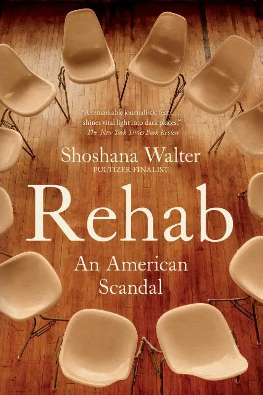 Rehab - An American Scandal