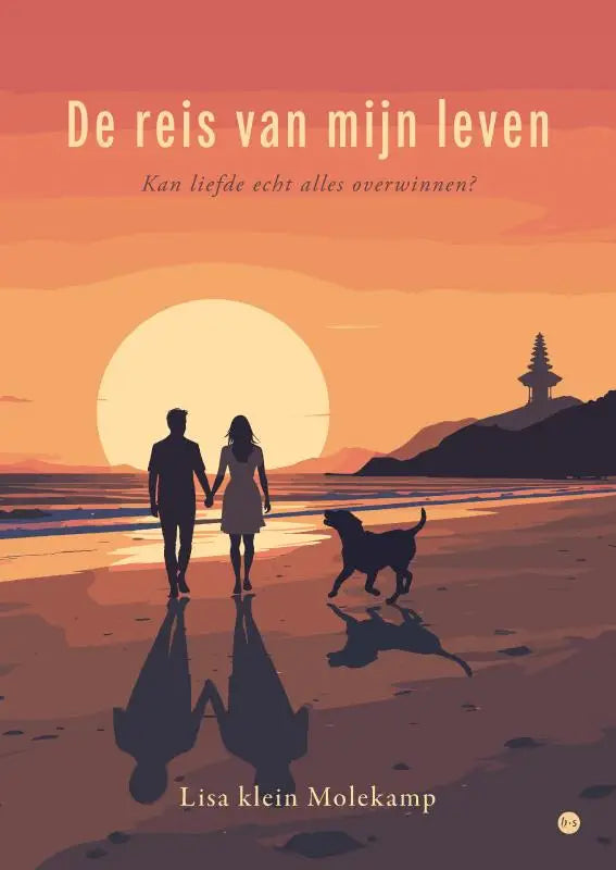 De reis van mijn leven boekcover met een stel en hun hond aan zee bij zonsondergang over liefde echt alles