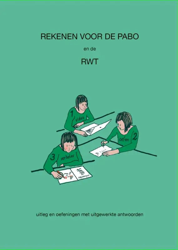 Groen geïllustreerde boekcover van rekenen voor de pabó en de rwt met kinderen en uitgewerkte antwoorden