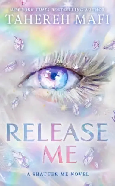 Fantasyboek cover release me met een grote blauwe oog en glitter van tahereh mafi uitgegeven door harper collins