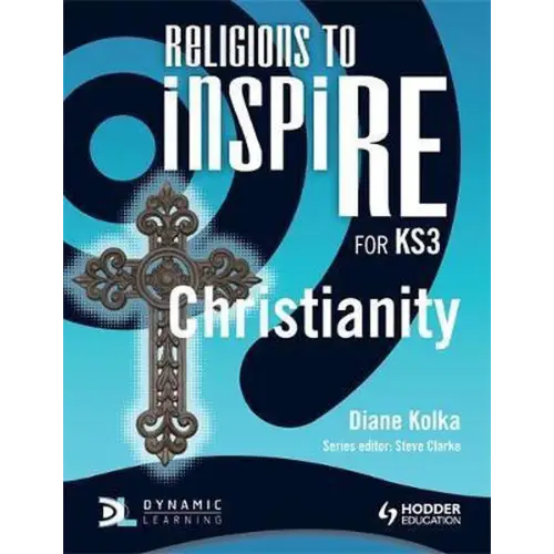 Religions to inspire for ks3: christianity pupil’s book - religions to inspire for ks3: christianity pupil’s book - boek