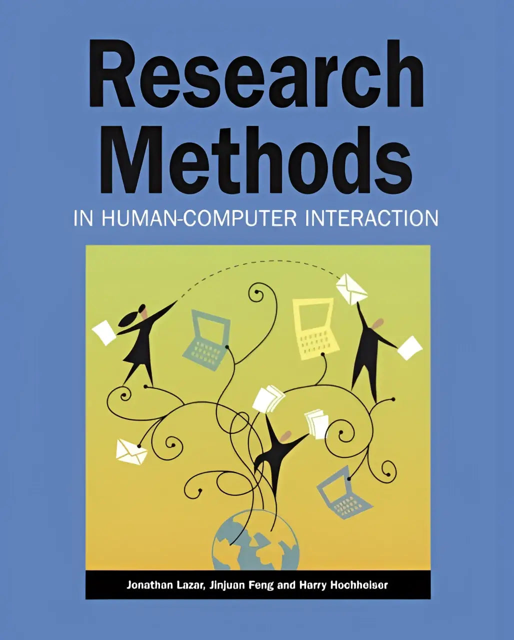 Blauwe en gele boekomslag research methods in human-computer interaction met zwarte silhouetten van mensen die laptops, enveloppen en een globe gebruiken
