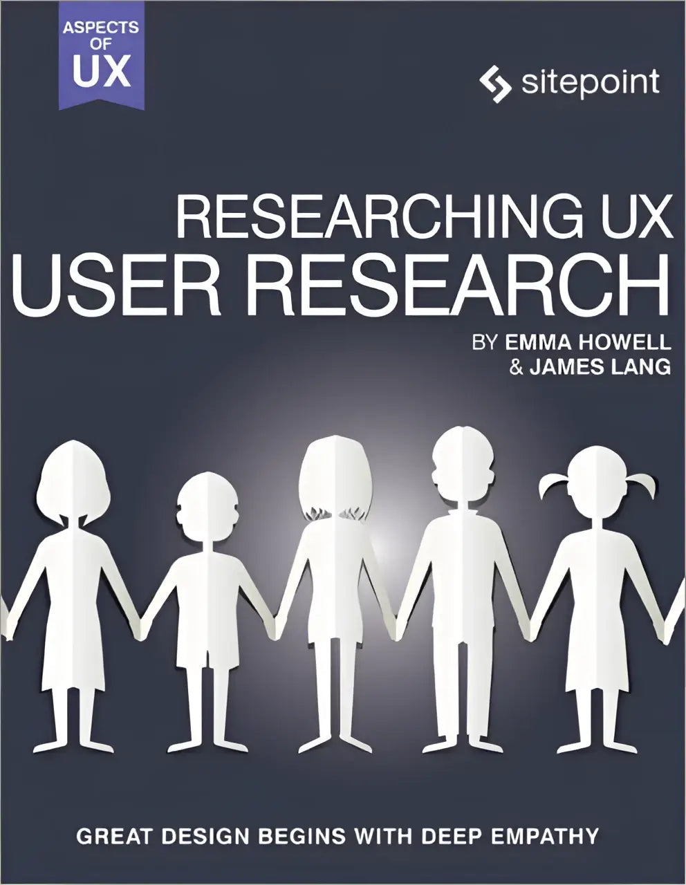 De boekomslag van researching ux user research toont vijf witte papieren silhouetten op een donkerblauwe achtergrond