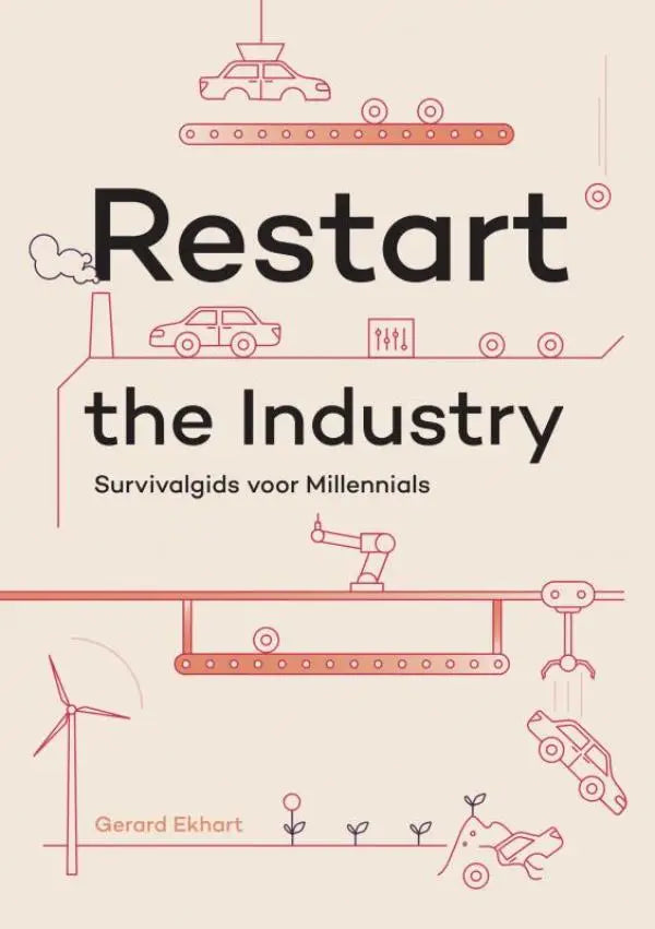 De boekcover van restart the industry toont de titel met een rode lijnillustratie van industrieel gereedschap op beige achtergrond