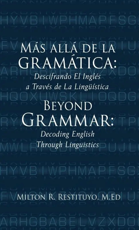 Restituyo M Ed, M: Más allá de la gramática