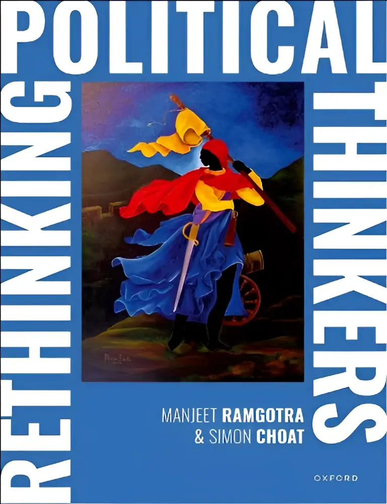 Blauw hardcover boek rethinking political thinkers met witte tekst en centraal figuur in rood geel blauw met zwaard over politieke denkers