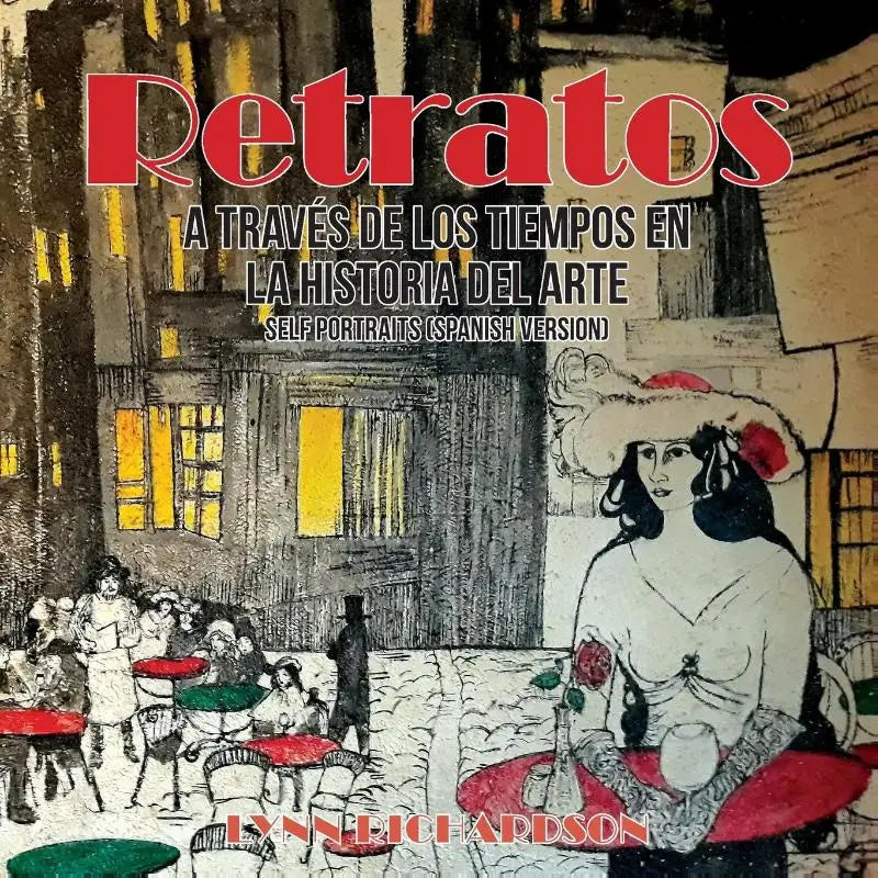 Retratos A Través De Los Tiempos En La Historia Del Arte - Self Portraits (Spanish Version)