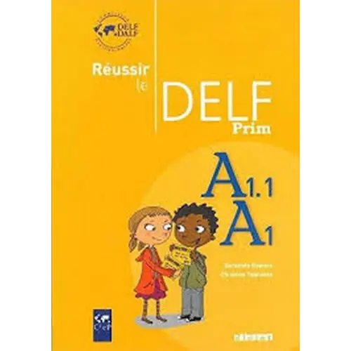 Réussir de delf prim’a1-a1.1 - réussir de delf prim’a1-a1.1 - boek