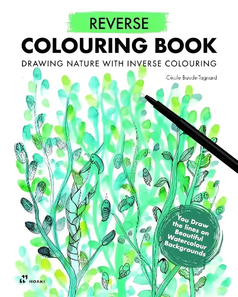 A green and white reverse coloring book featuring nature with inverse illustrations and a black pen on the cover