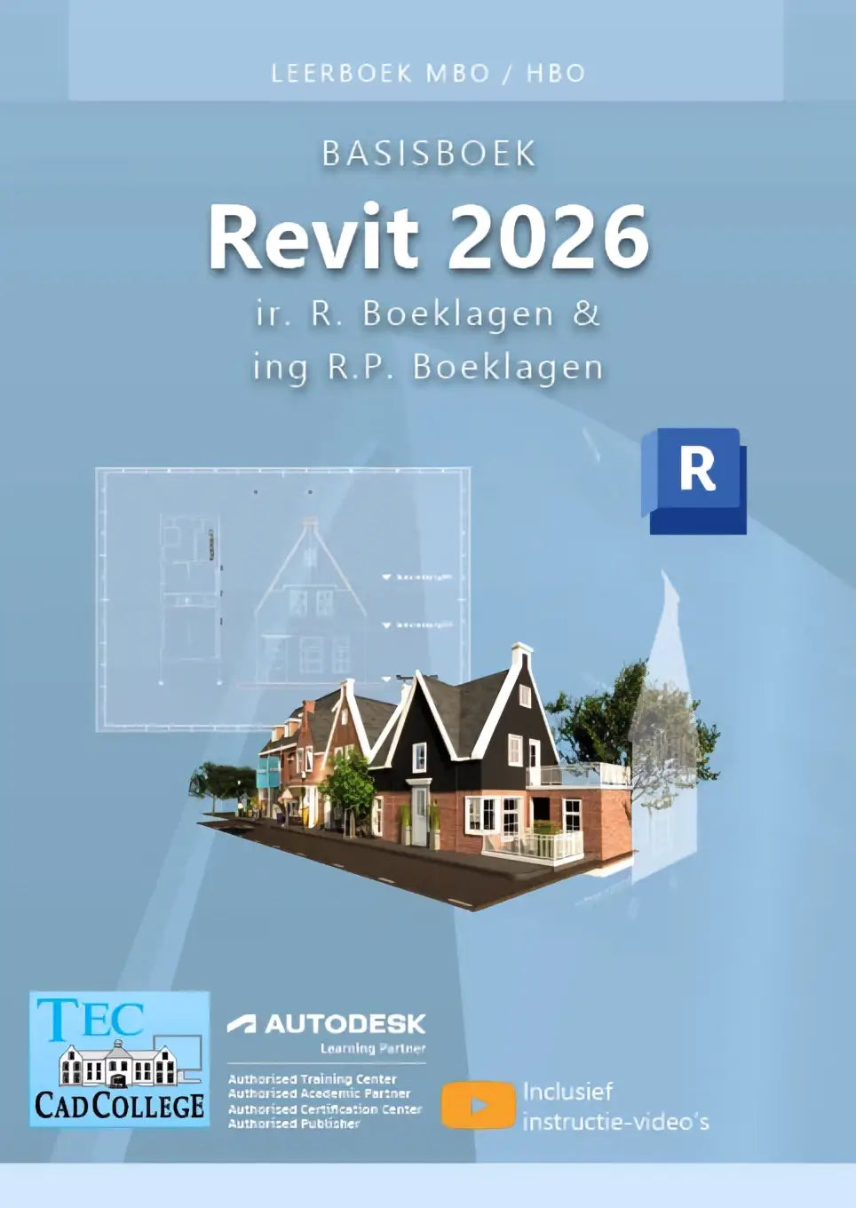 De cover van het basisboek revit 2026 toont een lichtblauwe achtergrond met illustraties van traditionele nederlandse huizen en architectuurplannen