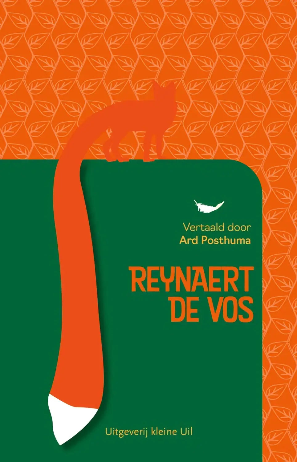 Reynaert de Vos historische roman met oranje vos silhouet en witte staartpunt op groene en oranje kleine uil boekomslag door Ard Posthuma