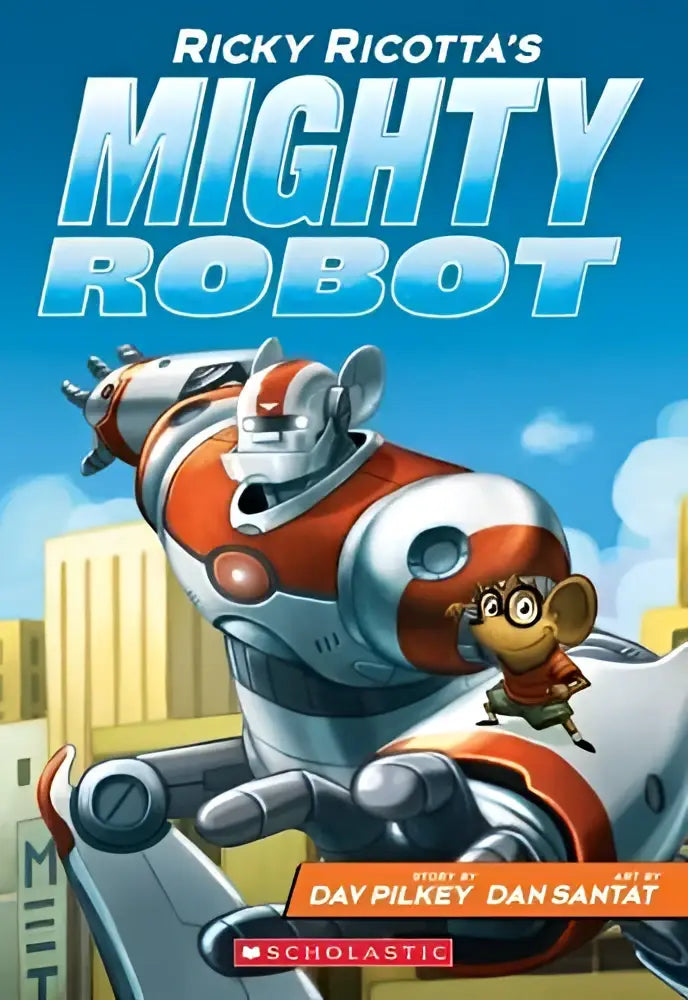 Ricky Ricottas Mighty Robot kinderboek met een rode en zilveren robot en een cartoonmuis op zijn schouder