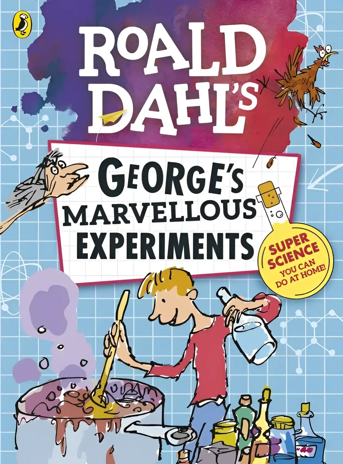 Roald dahl: george’s marvellous experiments - roald dahl: george’s marvellous experiments - boek