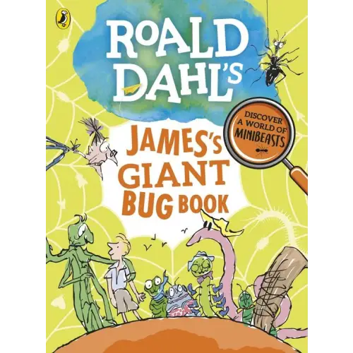Roald dahl’s james’s giant bug book - roald dahl’s james’s giant bug book - boek