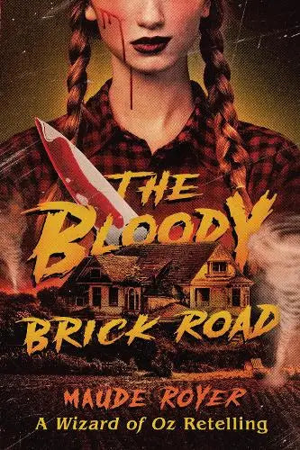 Royer, M: Bloody Brick Road