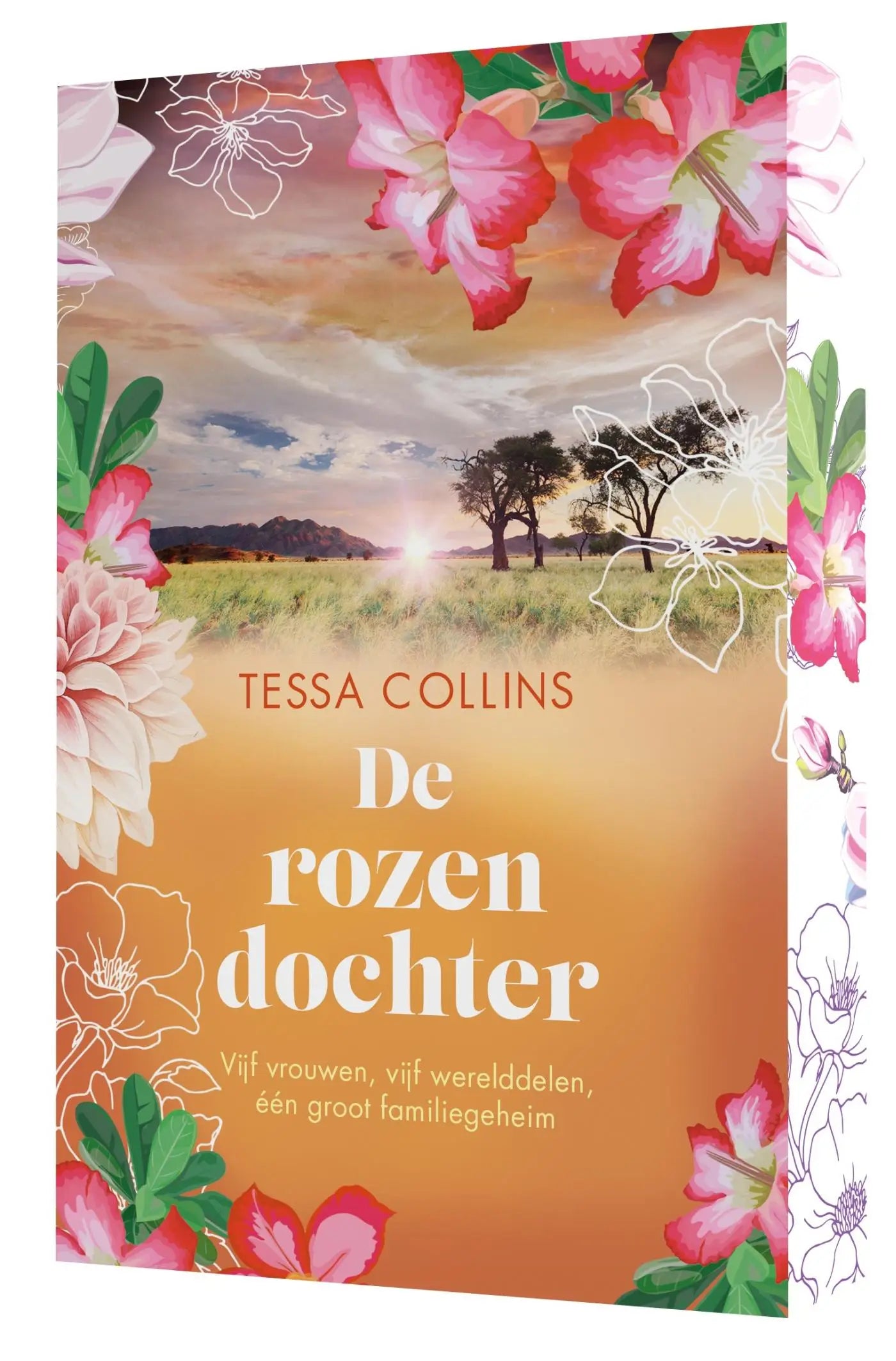 De rozendochter - Vijf vrouwen, vijf werelddelen, één groot familiegeheim