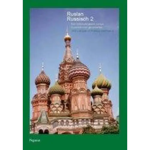Ruslan russisch - communicatieve cursus russisch voor beginners 2 tekstboek - ruslan russisch - communicatieve cursus