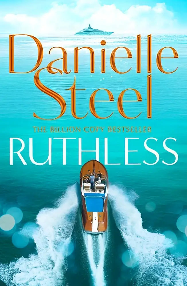 De omslag van ruthless van danielle steel toont een houten speedboot met blauwe accenten en pan macmillan branding