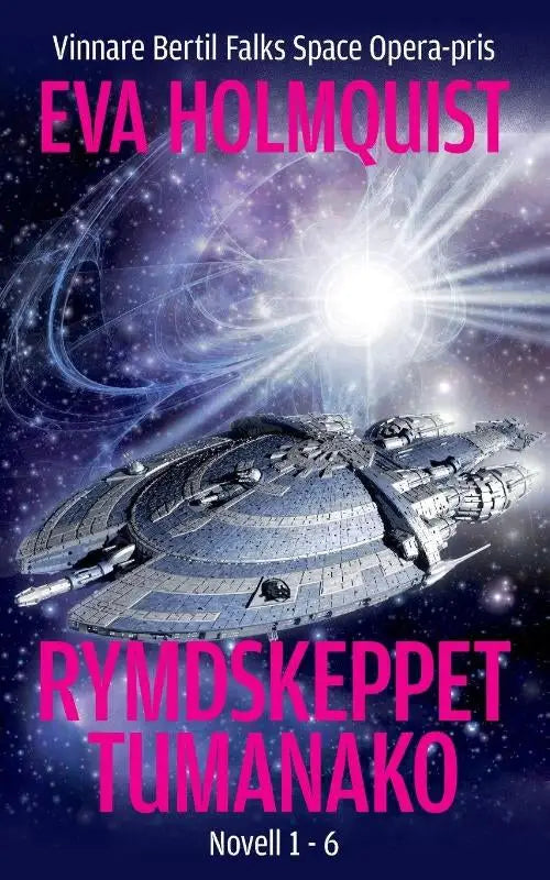 Rymdskeppet Tumanako - Novell 1 - 6