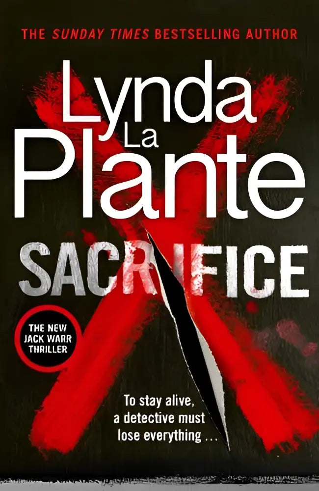 Zwarte boekomslag met gedurfde witte tekst en rood grafisch ontwerp voor sacrifice van lynda la plante, crime thriller van bonnier books ltd