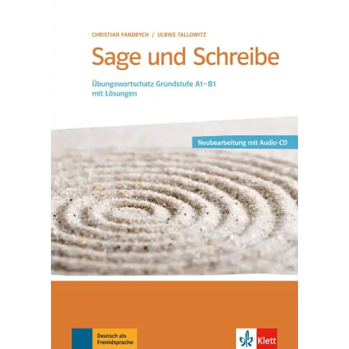 Sage und schreibe - übungswortschatz grundstufe a1-b1 mit lösungen buch + audio-cds - sage und schreibe